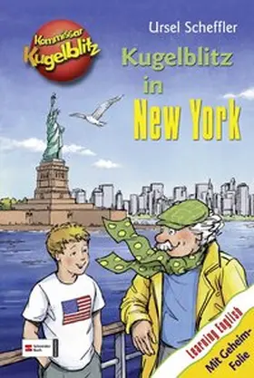 Scheffler |  Kommissar Kugelblitz - Kugelblitz in New York | Buch |  Sack Fachmedien
