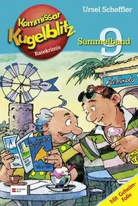 Scheffler |  Kommissar Kugelblitz Sammelband 09 | Buch |  Sack Fachmedien
