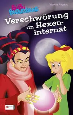 Andreas | Bibi Blocksberg - Verschwörung im Hexeninternat | Buch | 978-3-505-12917-9 | www.sack.de