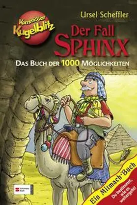 Scheffler |  Kommissar Kugelblitz - Der Fall Sphinx | Buch |  Sack Fachmedien