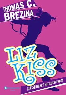 Brezina |  Liz Kiss, Band 03 | Buch |  Sack Fachmedien