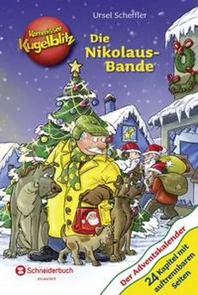 Scheffler |  Kommissar Kugelblitz - Die Nikolaus-Bande | Buch |  Sack Fachmedien