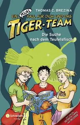 Brezina |  Ein MINI-Fall für dich und das Tiger-Team, Band 04 | Buch |  Sack Fachmedien