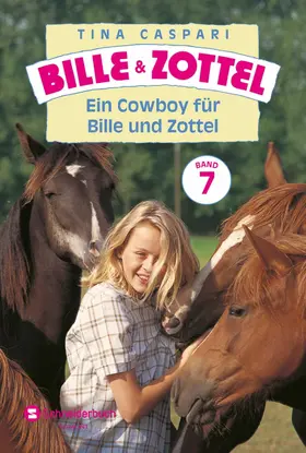 Caspari |  Bille und Zottel Bd. 07 - Ein Cowboy für Bille und Zottel | eBook | Sack Fachmedien