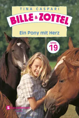 Caspari |  Bille und Zottel Bd. 19 - Ein Pony mit Herz | eBook | Sack Fachmedien