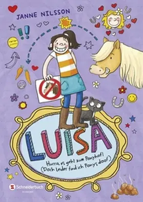 Nilsson |  Luisa - Hurra, es geht zum Ponyhof! (Doch leider find ich Ponys doof) | Buch |  Sack Fachmedien