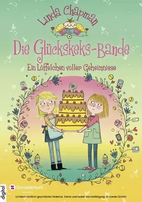 Chapman |  Die Glückskeks-Bande, Band 02 | eBook | Sack Fachmedien