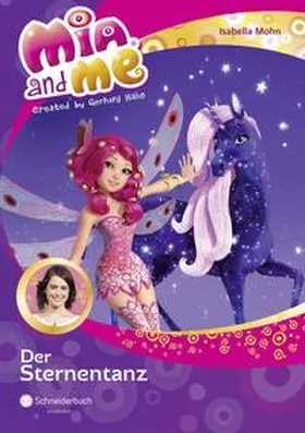 Mohn |  Mia and me 18: Der Sternentanz | Buch |  Sack Fachmedien