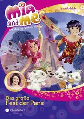 Mohn |  Mia and me 20: Das große Fest der Pane | Buch |  Sack Fachmedien
