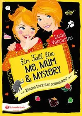 Vaccarino |  Ein Fall für Me, Mum & Mystery, Band 03 | Buch |  Sack Fachmedien