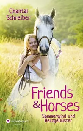 Schreiber | Friends & Horses, Band 02 | Buch | 978-3-505-13960-4 | www.sack.de