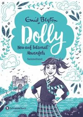 Blyton |  Dolly - Neu auf Internat Möwenfels | Buch |  Sack Fachmedien