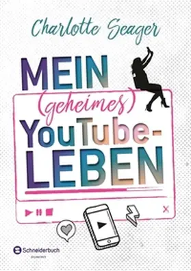 Seager | Mein (geheimes) YouTube-Leben | Buch | 978-3-505-14292-5 | www.sack.de
