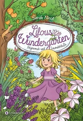 Nisse |  Lilous Wundergarten – Feigenmut und Lavendelduft | Buch |  Sack Fachmedien