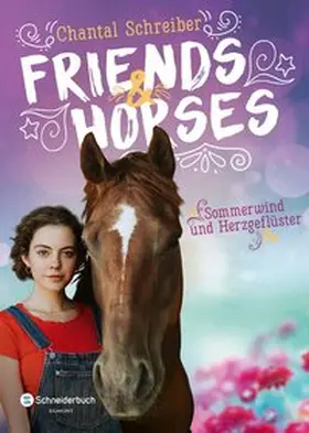 Schreiber |  Friends & Horses - Sommerwind und Herzgeflüster | Buch |  Sack Fachmedien