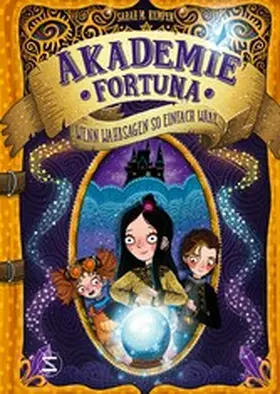 Kempen |  Akademie Fortuna - Wenn Wahrsagen so einfach wäre | eBook | Sack Fachmedien