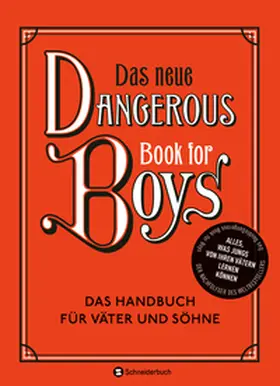 Iggulden |  Das neue Dangerous Book for Boys | Buch |  Sack Fachmedien