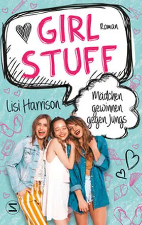 Harrison |  Girl Stuff - Mädchen gewinnen gegen Jungs | Buch |  Sack Fachmedien