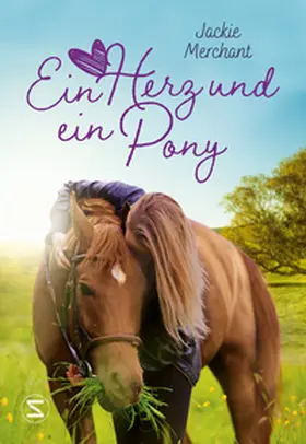 Merchant | Ein Herz und ein Pony | Buch | 978-3-505-14437-0 | www.sack.de