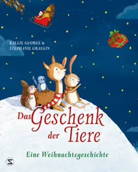 George |  Das Geschenk der Tiere - Eine Weihnachtsgeschichte | Buch |  Sack Fachmedien