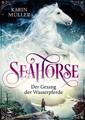 Müller |  Seahorse - Der Gesang der Wasserpferde | Buch |  Sack Fachmedien