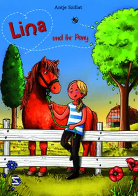 Szillat |  Lina und ihr Pony | Buch |  Sack Fachmedien