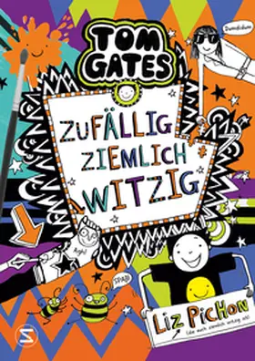 Pichon |  Tom Gates 19 - Zufällig ziemlich witzig | Buch |  Sack Fachmedien