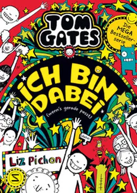 Pichon |  Tom Gates - Ich bin dabei (wenn's gerade passt) | Buch |  Sack Fachmedien