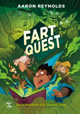 Reynolds |  Fart Quest. Das Abenteuer für Gaming-Fans | Buch |  Sack Fachmedien