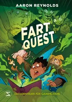 Reynolds |  Fart Quest. Das Abenteuer für Gaming-Fans | eBook | Sack Fachmedien