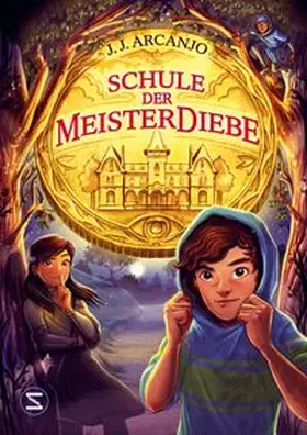 Arcanjo | Schule der Meisterdiebe | Buch | 978-3-505-15082-1 | www.sack.de