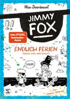 Sternbaum |  Jimmy Fox. Endlich Ferien (Rette sich, wer kann!) | Buch |  Sack Fachmedien