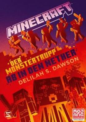 Dawson |  Minecraft - Der Monstertrupp: Ab in den Nether | Buch |  Sack Fachmedien