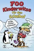 Witze |  700 Kinderwitze für den Schulhof | Buch |  Sack Fachmedien