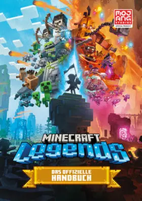 Minecraft |  Minecraft Legends. Das offizielle Handbuch | Buch |  Sack Fachmedien