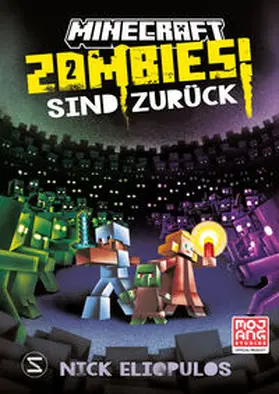 Eliopulos / Minecraft |  Minecraft. Zombies sind zurück! (Band 2) | Buch |  Sack Fachmedien