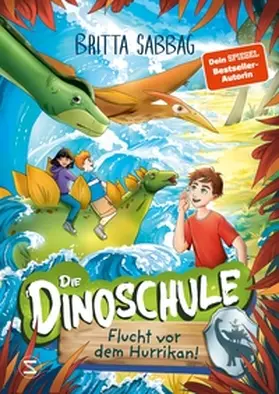 Sabbag |  Die Dinoschule - Flucht vor dem Hurrikan! (Band 5) | Buch |  Sack Fachmedien