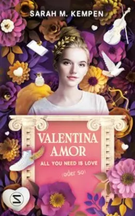 Kempen |  Valentina Amor. All you need is love (oder so) | eBook | Sack Fachmedien
