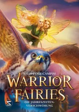 Campisi |  Warrior Fairies. Die Jahreszeiten-Verschwörung | eBook | Sack Fachmedien