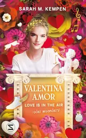 Kempen |  Valentina Amor. Love is in the air (oder woanders) | Buch |  Sack Fachmedien