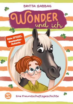 Sabbag |  Wonder und ich. Eine Freundschaftsgeschichte (Band 1) | Buch |  Sack Fachmedien