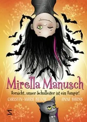 Barns / Below |  Mirella Manusch - Vorsicht, unser Schulleiter ist ein Vampir! | eBook | Sack Fachmedien