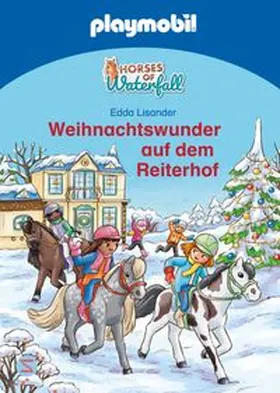 Lisander |  PLAYMOBIL Horses of Waterfall. Weihnachtswunder auf dem Reiterhof | Buch |  Sack Fachmedien
