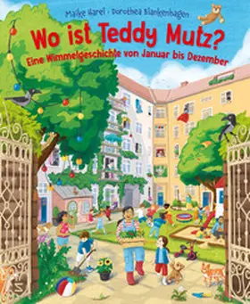 Harel |  Wo ist Teddy Mutz? Eine Wimmelgeschichte von Januar bis Dezember | Buch |  Sack Fachmedien