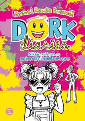 Russell |  Dork Diaries. Nikkis (nicht ganz so) zuckersüße kleine Schwester | Buch |  Sack Fachmedien
