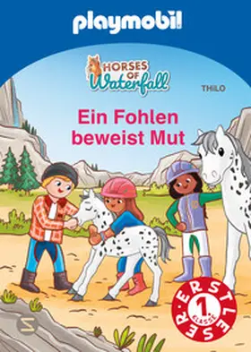 THiLO |  PLAYMOBIL Horses of Waterfall. Ein Fohlen beweist Mut | Buch |  Sack Fachmedien