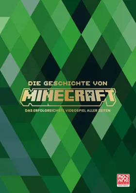Evans-Thirlwell / Minecraft |  Die Geschichte von Minecraft. Das erfolgreichste Videospiel aller Zeiten | Buch |  Sack Fachmedien