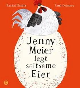 Emily |  Jenny Meier legt seltsame Eier | Buch |  Sack Fachmedien