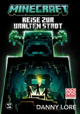 Lore |  Minecraft. Reise zur uralten Stadt | Buch |  Sack Fachmedien