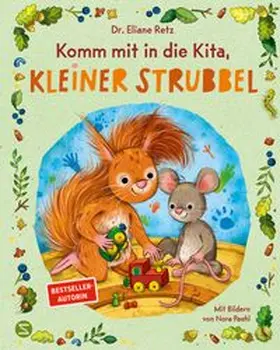 Retz |  Komm mit in die Kita, kleiner Strubbel | Buch |  Sack Fachmedien